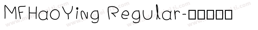 MFHaoYing Regular字体转换